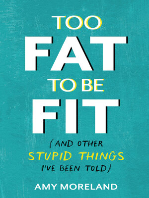 cover image of Too Fat to Be Fit